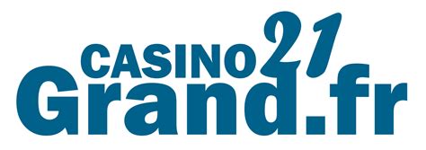 casino 21 grand